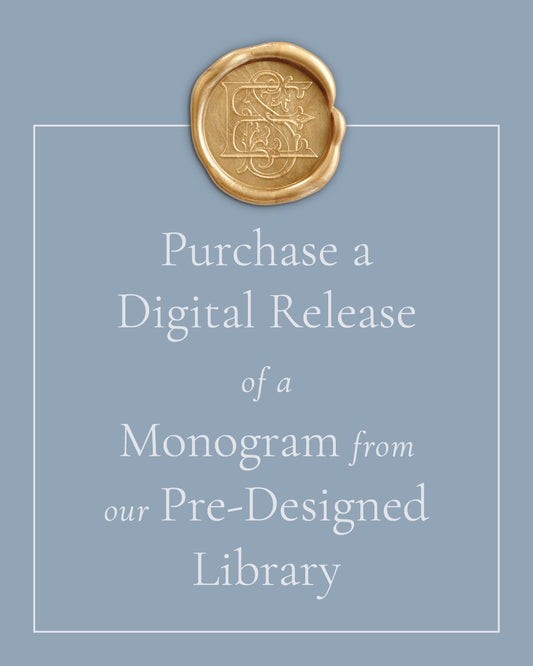 Digital Release of a Pre-Made Monogram